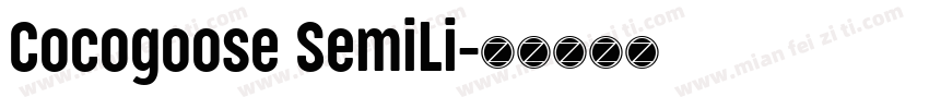 Cocogoose SemiLi字体转换